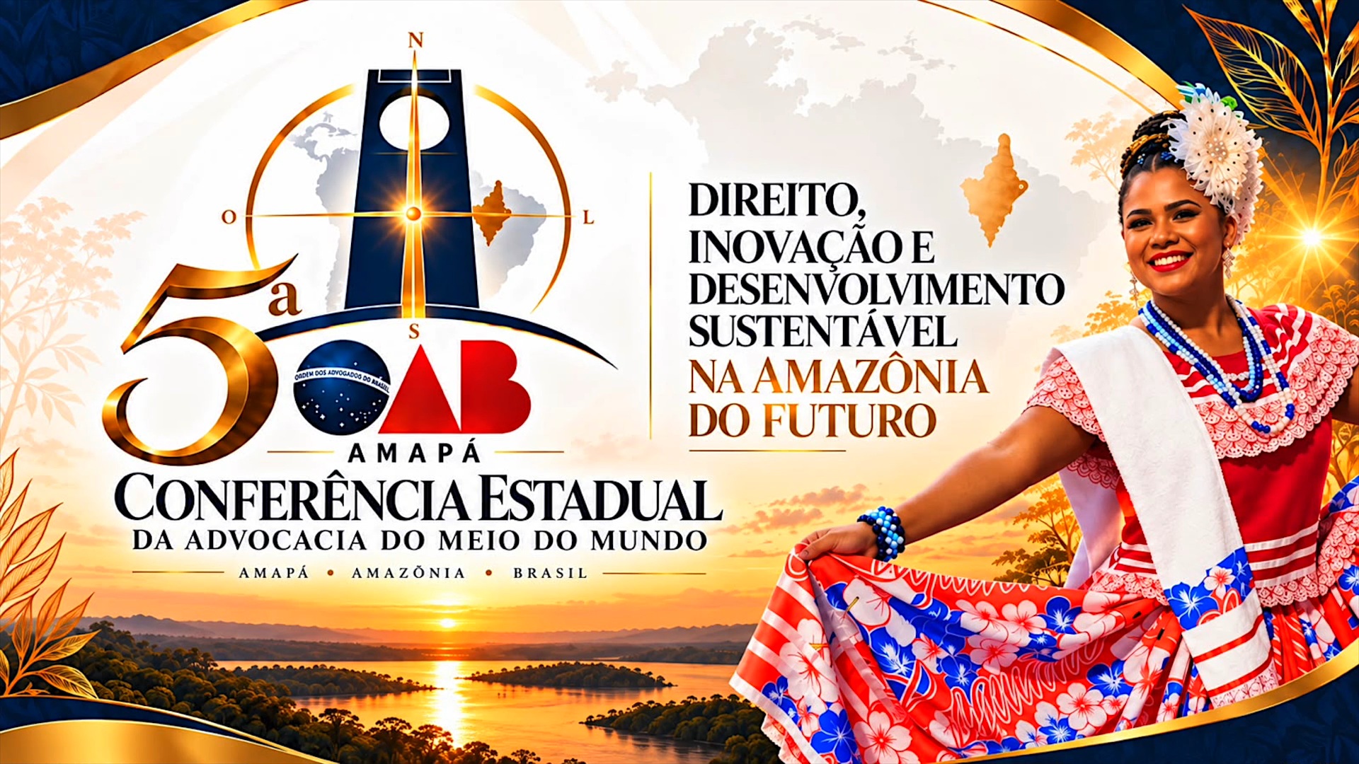 OAB Amapá lança a 5ª Conferência Estadual da Advocacia do Amapá com o tema “Direito, Inovação e Desenvolvimento Sustentável na Amazônia do Futuro”